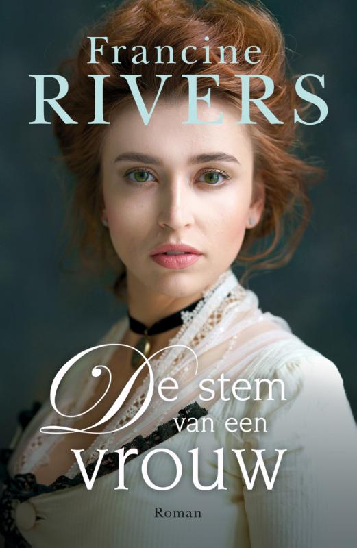Francine Rivers - de stem van een vrouw