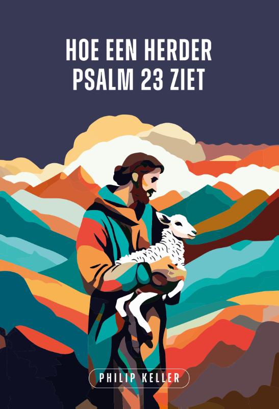 Boekcover: hoe een herder Psalm 23 ziet