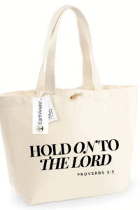 TOTE BAG XL HOLD ON TO THE LORD
